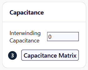 Results Summary, Capacitance box with Interwinding Capacitance and the Capacitance Matrix button